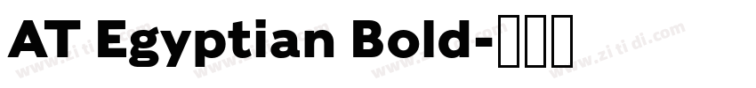 AT Egyptian Bold字体转换 AT Egyptian Bold字体转换